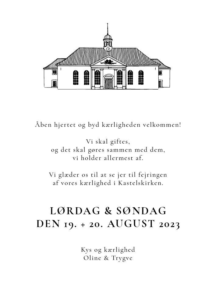 
                Minimalistisk bryllups invitation med illustration af Kastelskirken. Til invitationen findes også matchende bordkort, menukort, takkekort m.m.                